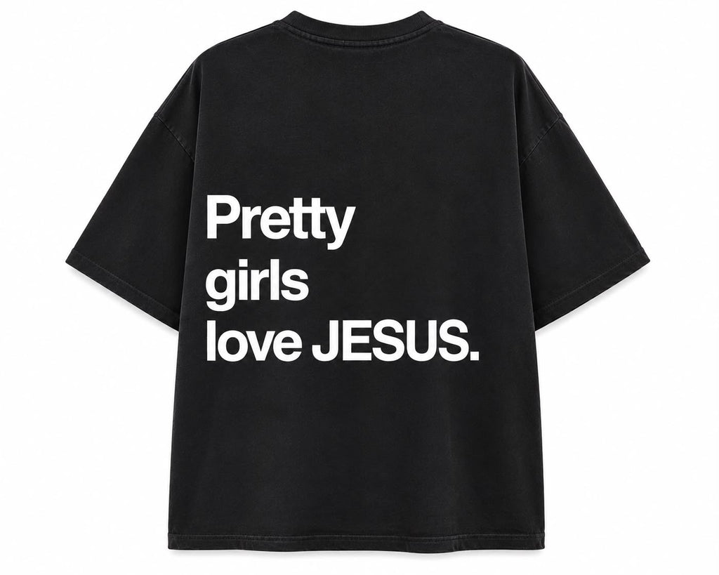 Pretty Girls Love Jesus